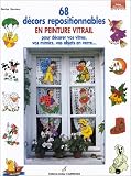 68 d�cors repositionnables en peinture vitrail pour d�corer vos vitres, vos miroirs, vos objets en verre...
