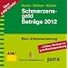 Schmerzensgeld Betr�ge 2012 (CD-ROM plus Online-Zugang)