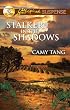 Stalker in the Shadows (Love Inspired Suspense)