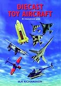 Diecast Toy Aircraft: An International Guide