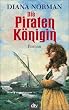 Die Piratenk�nigin: Roman