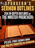 Spurgeons Sermon Outlines + Free Bonus Book