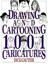 Drawing and Cartooning 1,001 Caricatures (Perigee)