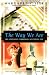 Book The Way We Are: The Astonishing Anthropology of Everyday Life (Kodansha Globe)