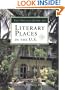The Ideals Guide to Literary Places in the U.S.