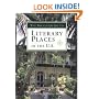 The Ideals Guide to Literary Places in the U.S