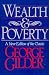 Wealth and Poverty (Ics Series in Self-Governance)