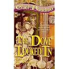 Click here to buy The Dove Looked In (Book II of Water!) by  Gael Baudino.