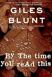 By the Time You Read This: A Novel