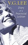 Diary of a Provincial Lesbian