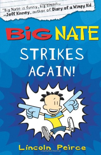 Big Nate - Big Nate Strikes Again