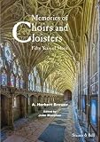 Memories of choirs and cloisters : fifty years of music