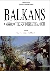 Balkans : a mirror of the new international order