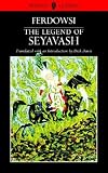 The Legend of Seyavash (Persian Classics)