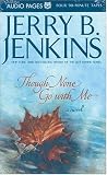 Though None Go with Me: A Novel (Three Rivers Legacy)