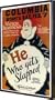 He Who Gets Slapped 11"x17" Framed Poster