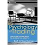 The Psychology of Trading: Tools and Techniques fo&hellip by Brett N. Steenbarger