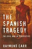 The Spanish Tragedy: The Civil War in Perspective