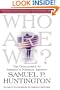 Who Are We: The Challenges to America's National Identity