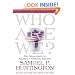 Who Are We: The Challenges to America's National Identity
