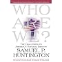 Who Are We: The Challenges to America's National Identity