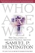 Who Are We: The Challenges to America's National Identity