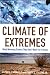 Climate of Extremes: Global Warming Science They Don't Want You to Know
