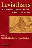 Leviathans: Multinational Corporations and the New Global History
