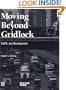 Moving Beyond Gridlock: Traffic and Development