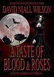 A Taste of Blood and Roses