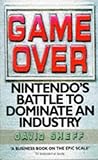 Game over : Nintendo's battle to dominate an industry