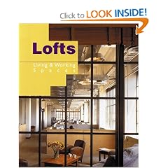 Lofts: Living and Working Spaces