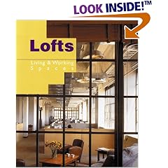 Lofts: Living and Working Spaces