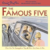 Famous Five: 'Five Go to Smuggler's Top' & 'Five Get into a Fix' | [Enid Blyton]