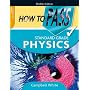 How to Pass Standard Grade Physics (How To pass - Standard Grade)