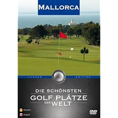 Die sch�nsten Golfpl�tze der Welt - Mallorca