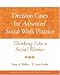 Books : Decision Cases for Advanced Social Work Practice: Thinking Like a Social Worker