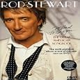 Rod Stewart - It Had To Be You - The Great American Songbook [2003]