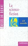 La science-fiction 4e et 3e : 13 nouvelles