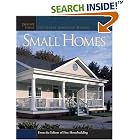 Small Homes: Design Ideas for Great American Houses (Great Houses) by Fine Homebuilding Editors