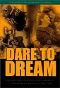 Dare To Dream