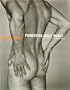 Naked Men: Pioneering Male Nudes
