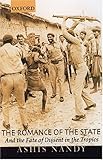The Romance of the State and the Fate of Dissent in the Tropics