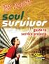 Soul Survivor Guide to Service Projects (Soul Survivor Series)