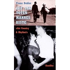 Auf des toten Mannes Kiste. Get Country and Rhythm