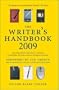The Writer's Handbook 2009: The Complete Guide for all Writers, Publishers, Editors, Agents and Broadcasters (Writer's Handbook (Palgrave))