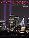 Standing Together: America Strong and Proud After 9.11