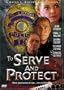 To Serve and Protect