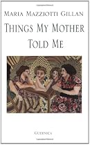 Things My Mother Told Me