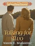 Washington: Talking for Two (Heartsong Novella in Large Print)